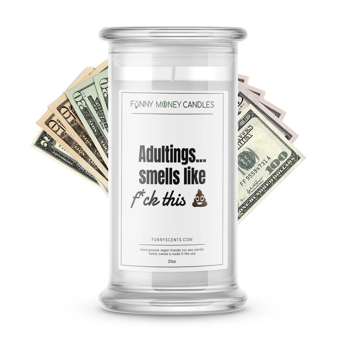 Adultings... Smells Like  Fuck this shit Money Funny Candles
