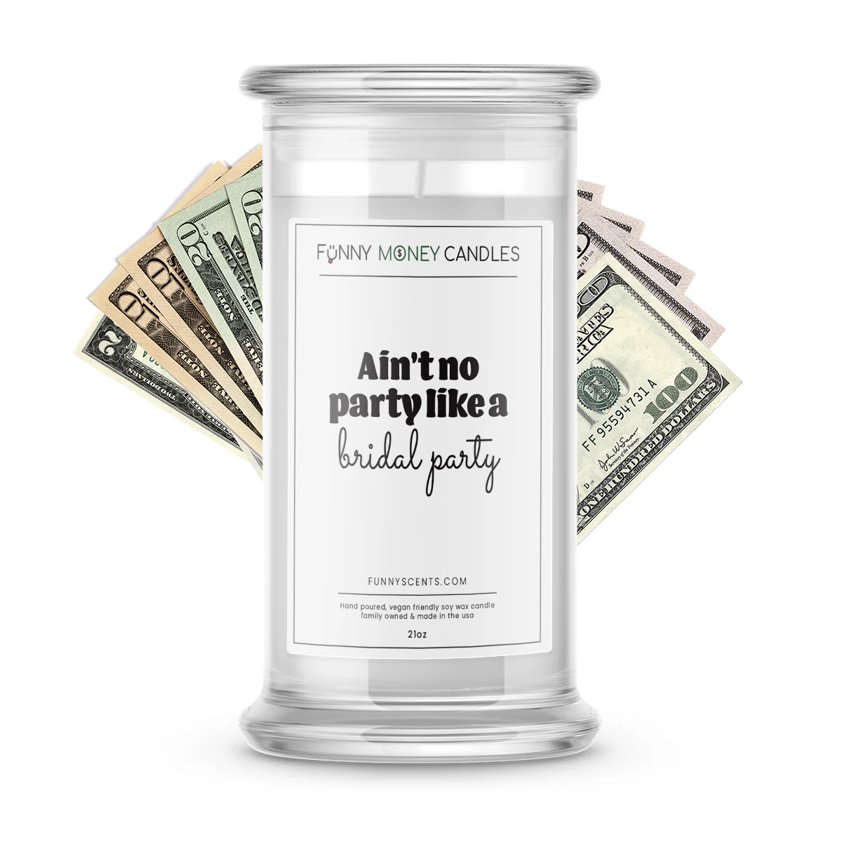 Ain't no Party Like a Bridal Party Money Funny Candles