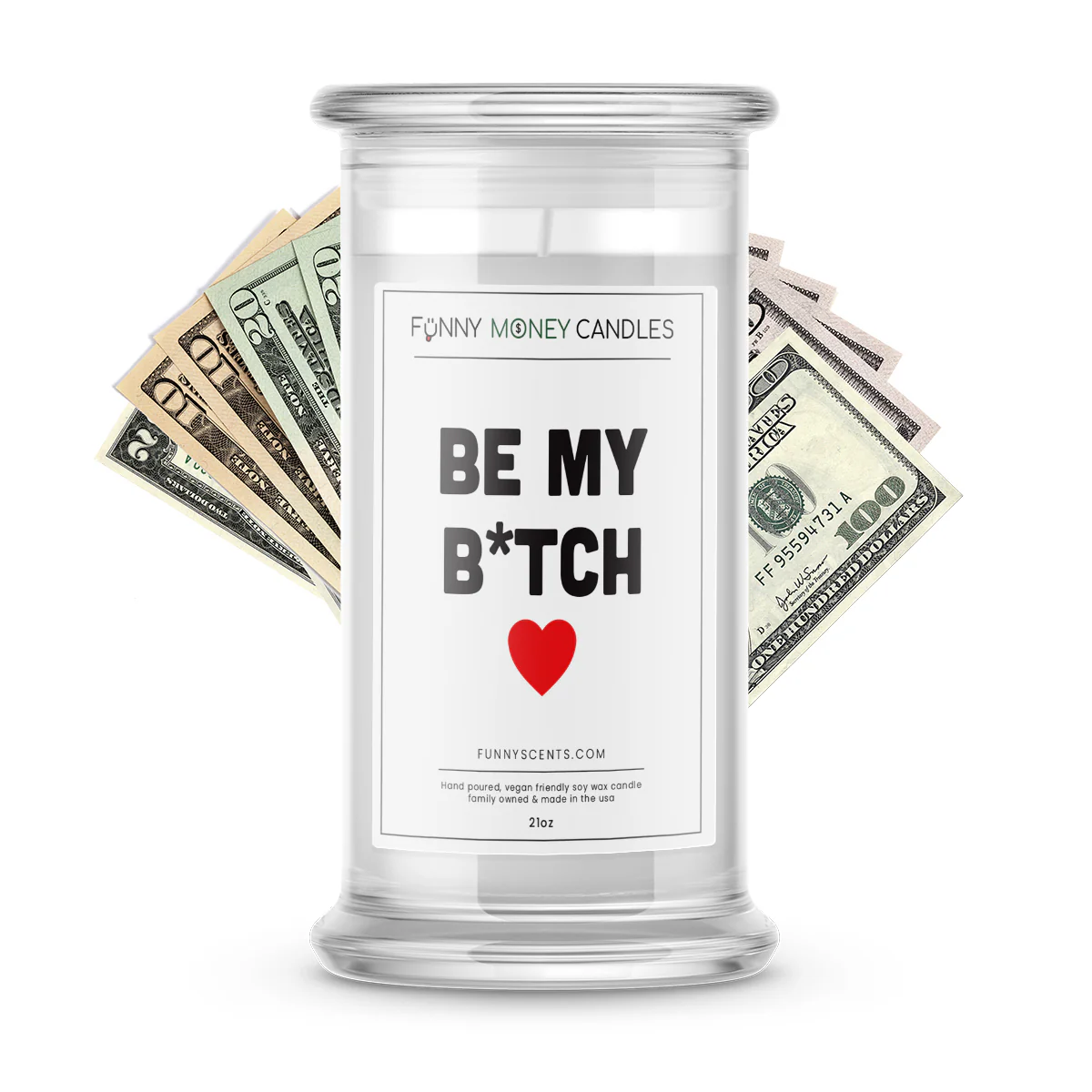 Be My B*tch Money Funny Candles