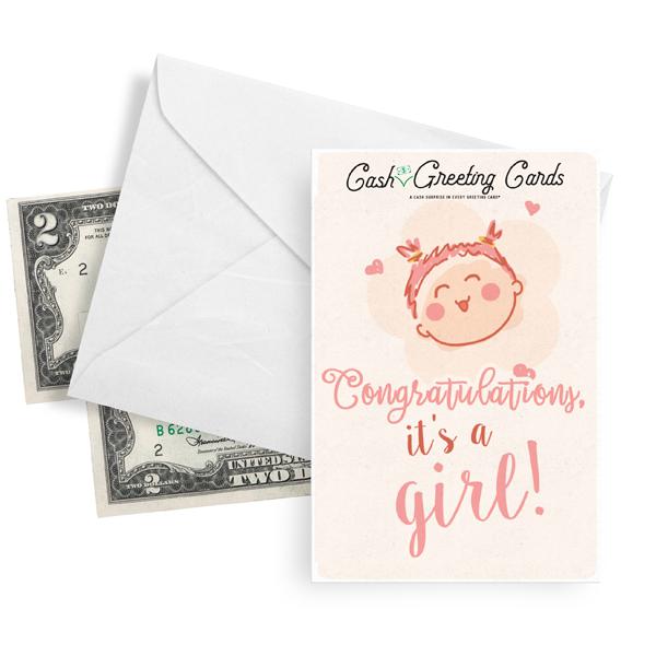 Congratulations, It's A Girl! Cash Greeting Card