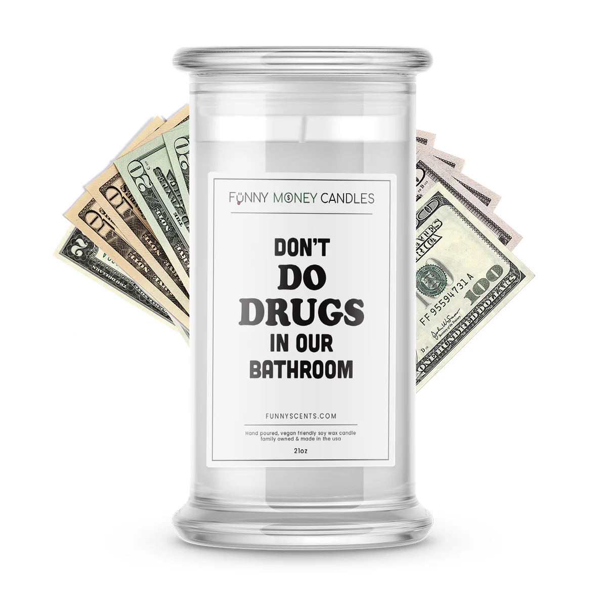 Don't Do Drugs in our Bathrooms Money Funny Candles