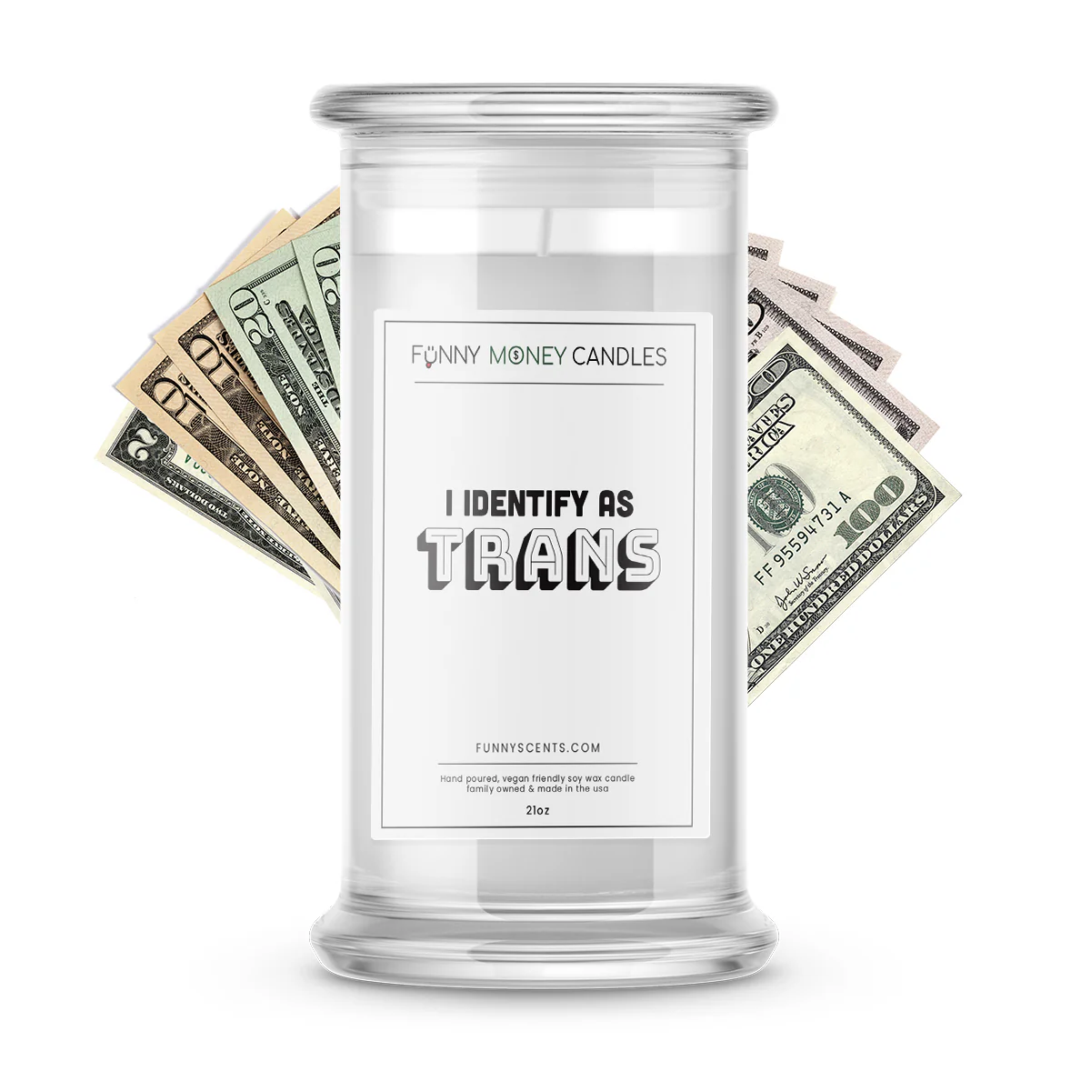 I Identify As a Trans Money Funny Candles