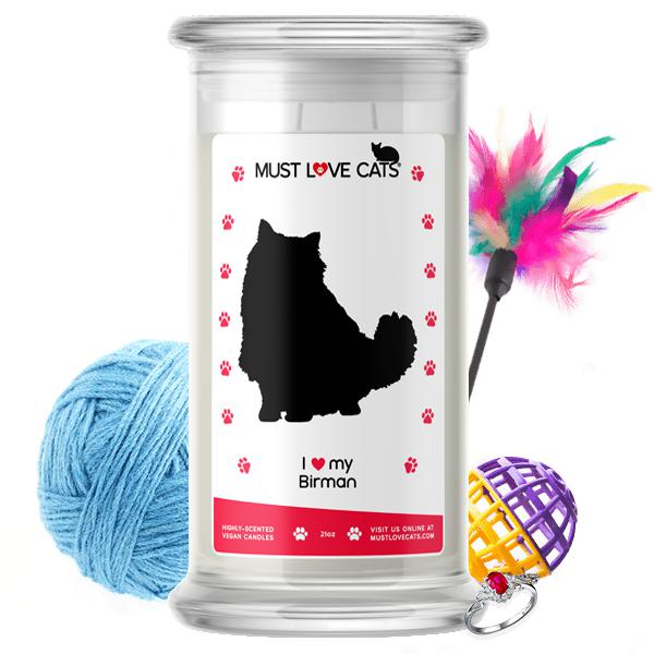 I Love My Birman Must Love Cats Candle