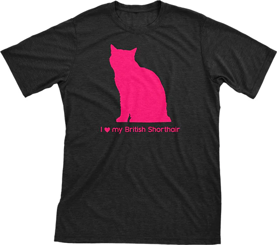 I Love My British Shorthair Must Love Cats Hot Pink On Black Short Sleeve T-Shirt