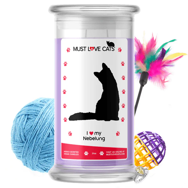I Love My Nebelung Must Love Cats Candle