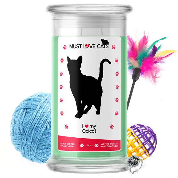 I Love My Ocicat Must Love Cats Candle