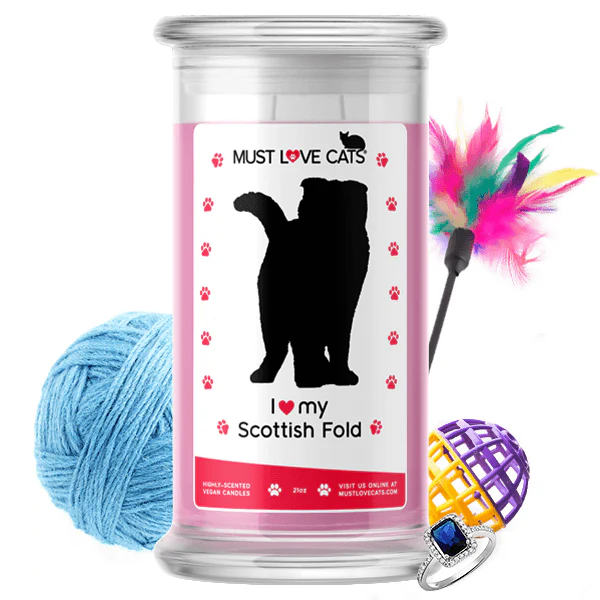 I Love My Scottish Fold Must Love Cats Candle