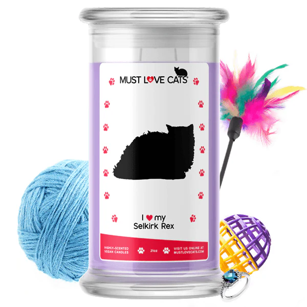 I Love My Selkirk Rex Must Love Cats Candle