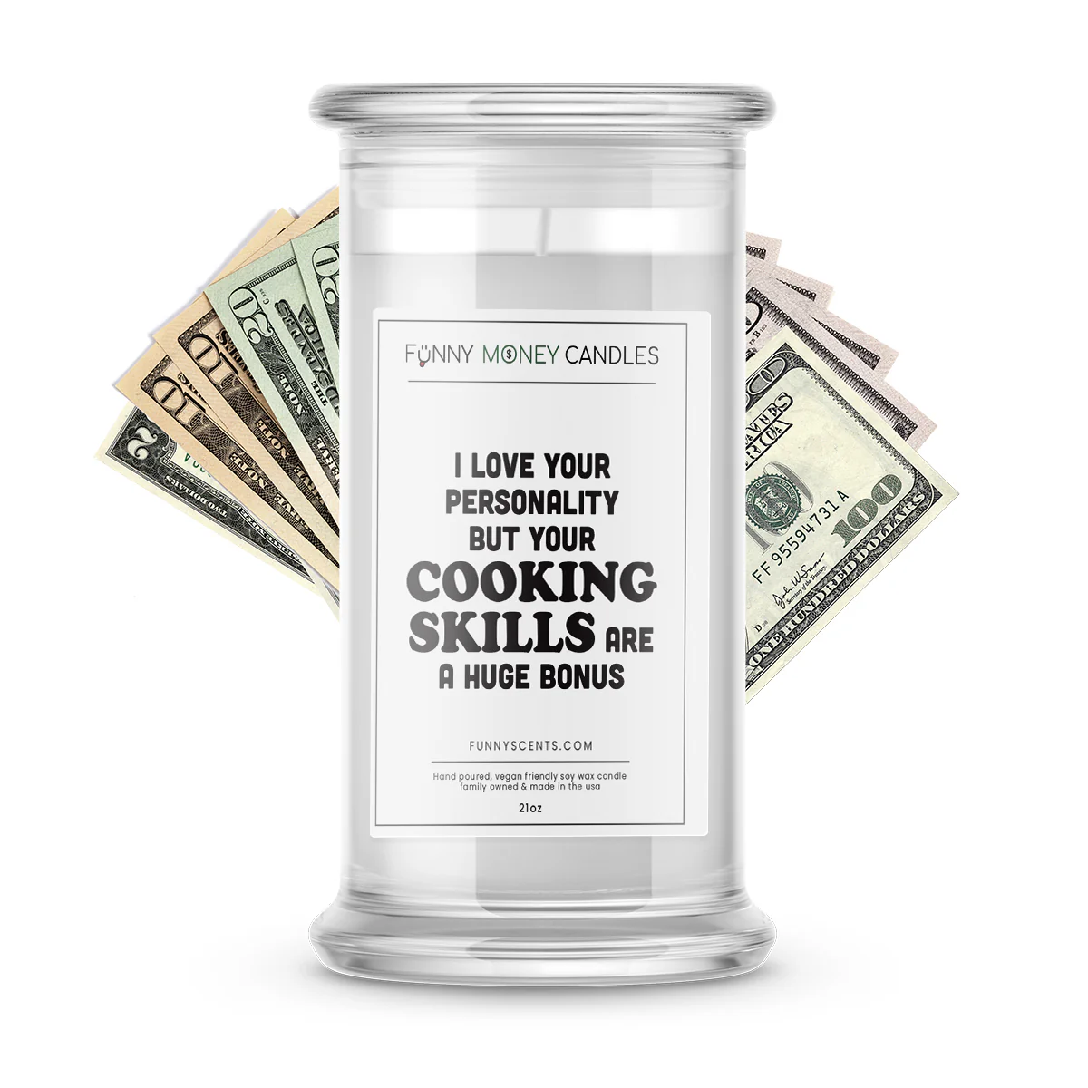 I Love Your Personality But Those Cooking Skills are A huge Bonus Money Funny Candles