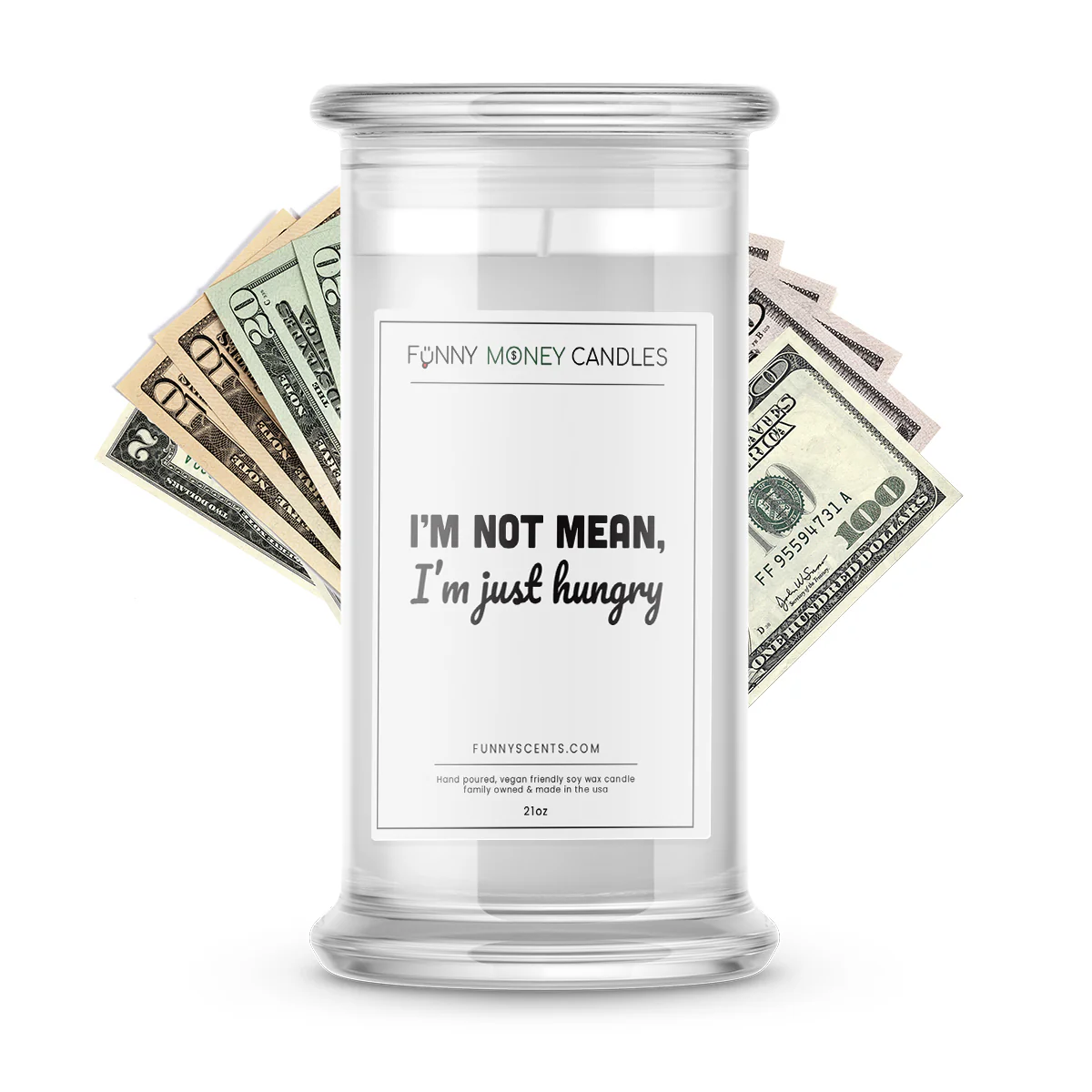 I'm not Mean, I'm Just hungry Money Funny Candles