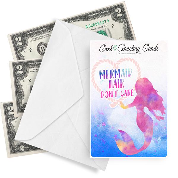 Mermaid Hair, Don'T Care Cash Greeting Card