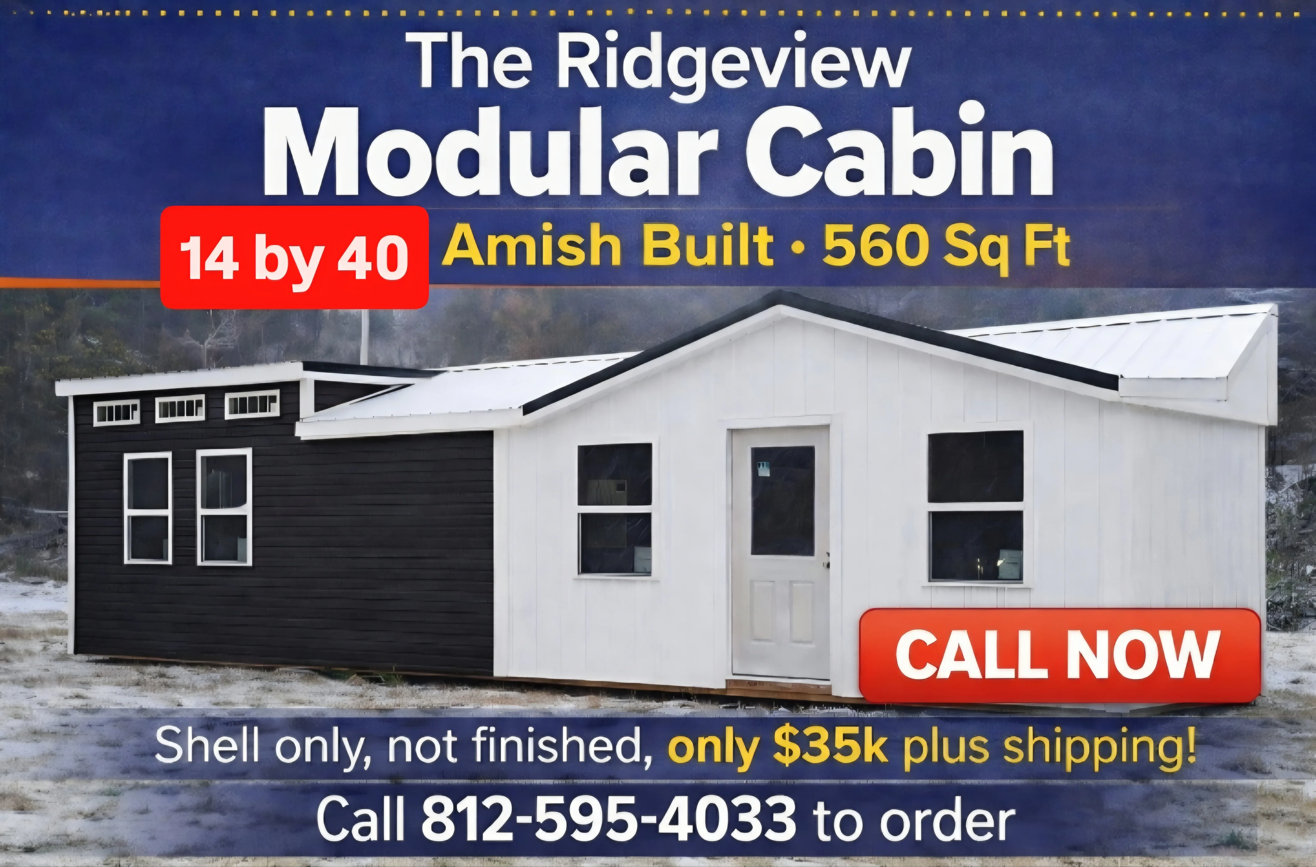 The Ridgeview Cabin , Pre-Built SHELL
