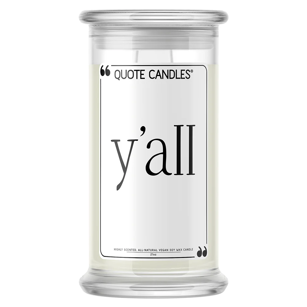 Y'all Quote Candle