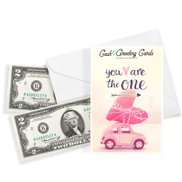 You Are The One Cash Greeting Card